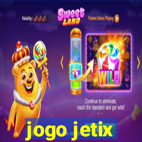 jogo jetix
